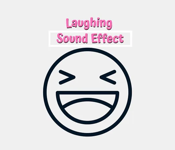 Laughter, Laugh sound effect download